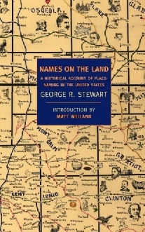 Stewart, George R. Names on the Land 