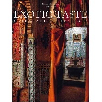 Gaillard Emmanuelle Exotic Taste: Orientalist Interiors 