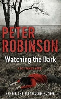 Peter Robinson Watching the Dark 