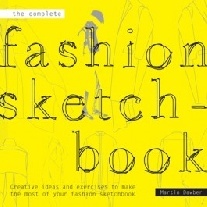 Martin Dawber The Complete Fashion Sketchbook 