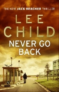 Lee Child Never Go Back 