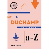 Girst Thomas The Duchamp Dictionary 