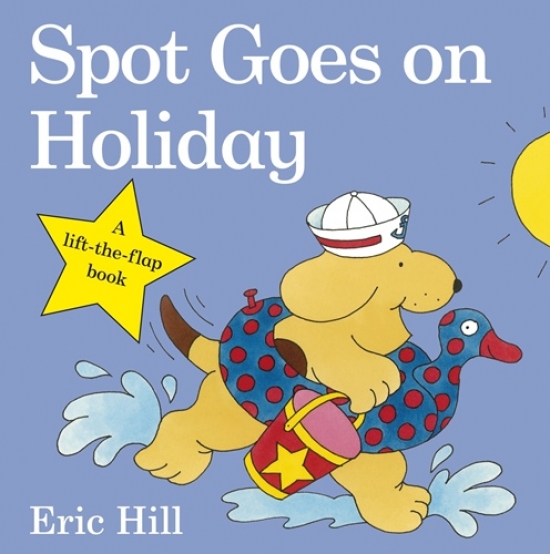 Eric, Hill Spot goes on holiday 