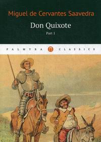 Cervantes Saavedra de M. Don Quixote 