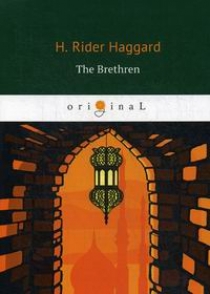 Haggard H.R. The Brethren 