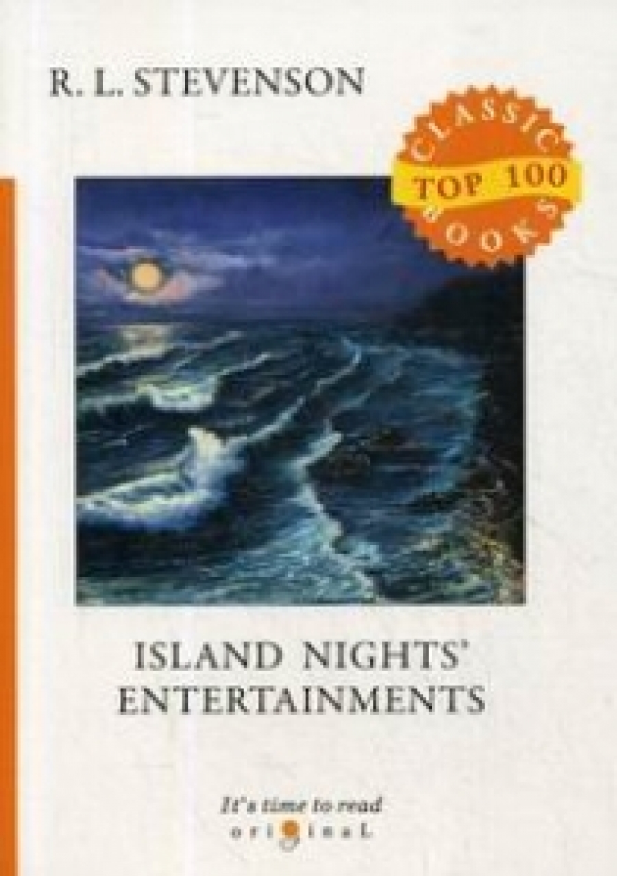 Stevenson Robert Louis Island Nights' Entertainments 