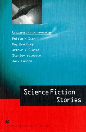 Additional material written by Ceri Jones Science Fiction Stories 