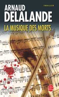 Arnaud D. La Musique des morts 