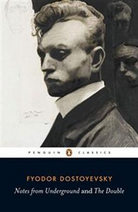 Dostoyevsky, Fyodor Notes from Underground and Double (Penguin Classics) 
