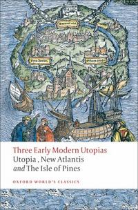 Thomas, More Three Early Modern Utopias 