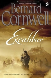 Cornwell, Bernard Warlord Chronicles 3: Excalibur   (Ned) 
