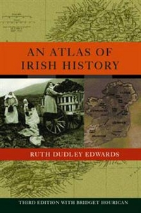 Ruth, Edwards, Brian; Edwards Atlas of Irish History 3Ed 