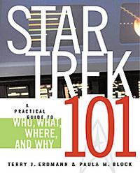 Erdmann, Terry J. Star Trek 101 