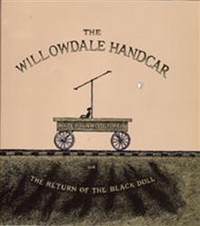 Edward, Gorey Willowdale Handcar: or Return of the Black Doll 