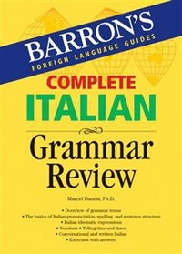 Danesi, Marcel Complete Italian Grammar Review 