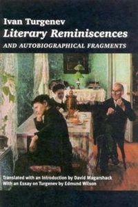 Turgenev, Ivan Literary Reminiscences: And Autobiographical Fragments (PB) 
