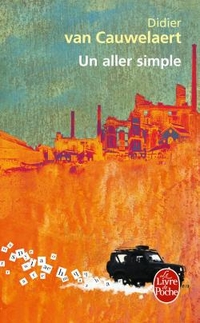Didier, van Cauwelaert Un aller simple (Prix Goncourt 1994) 