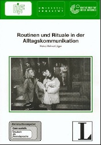 Luger, Heinz-Helmut Routinen und Rituale in der Alltagskommunikation 