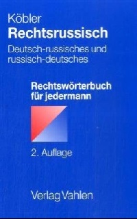 Gerhard, Koebler Fachwoerterbuch Rechtsrussisch 