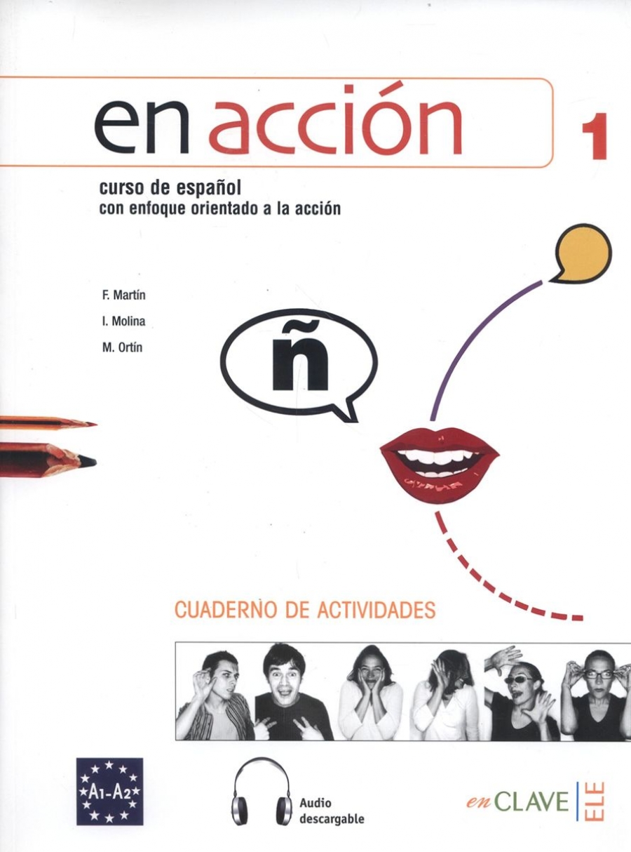 E. Verdia, M. Gonzalez, F. Martin, I. Molina, C. Rodrigo En accion 1 Cuaderno de actividades + CD 