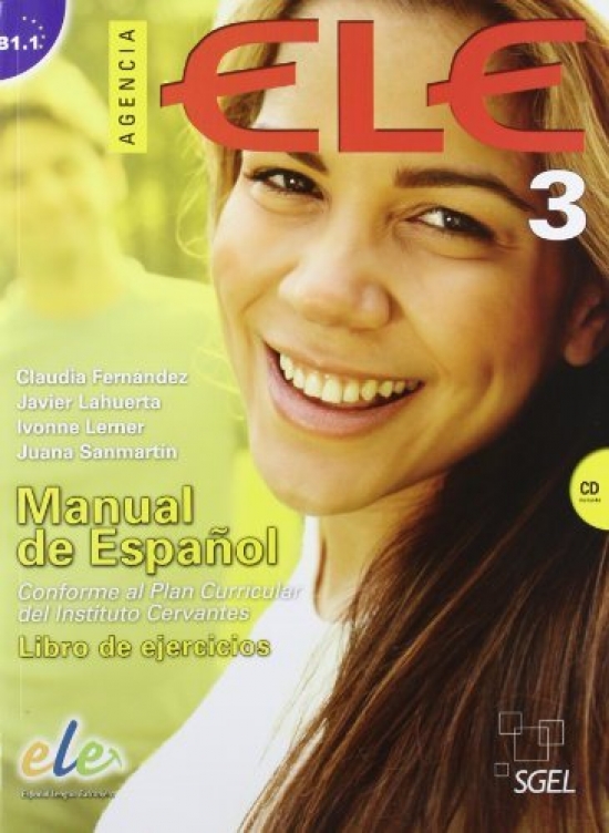 Fernandez, Claudia; Lahuerta, Javier; Agencia ELE 3. Libro de Ejercicios + D 
