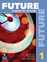 Yvonne Wong Nishio Future 1 Student Book with Practice Plus CD-ROM 