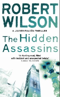 Wilson, Robert Hidden Assassins 
