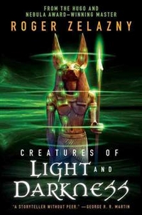 Roger, Zelazny Creatures of Light and Darkness  TPB 
