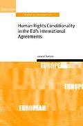 Bartels, Lorand Human Rights Conditionality in EU's International Agreements 