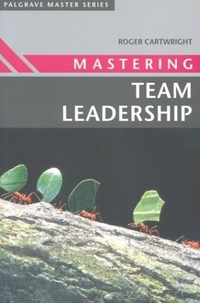 Roger, Cartwright Mastering. Team Leadership 