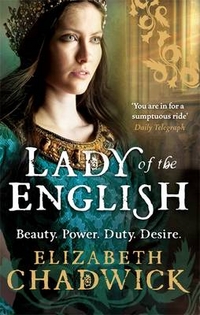 Elizabeth, Chadwick Lady of the English 