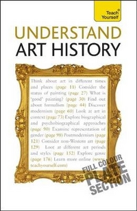 Grant, Whitham, Graham; Pooke Understand Art History 