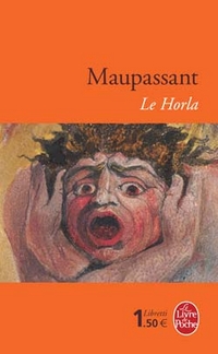 Maupassant, Guy De Horla, la 