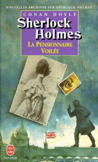 Arthur, Conan-Doyle Nouvelles archives sur Sherlock Holmes: La pensionnaire voilee 