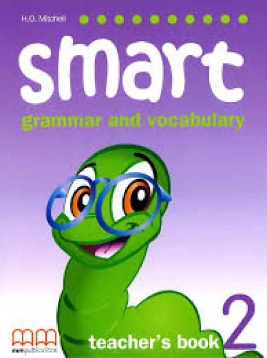 H.Q. Mitchell Smart (Grammar and Vocabulary) 2 Teachers Book 