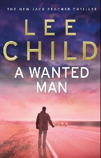 Lee Child A Wanted Man 