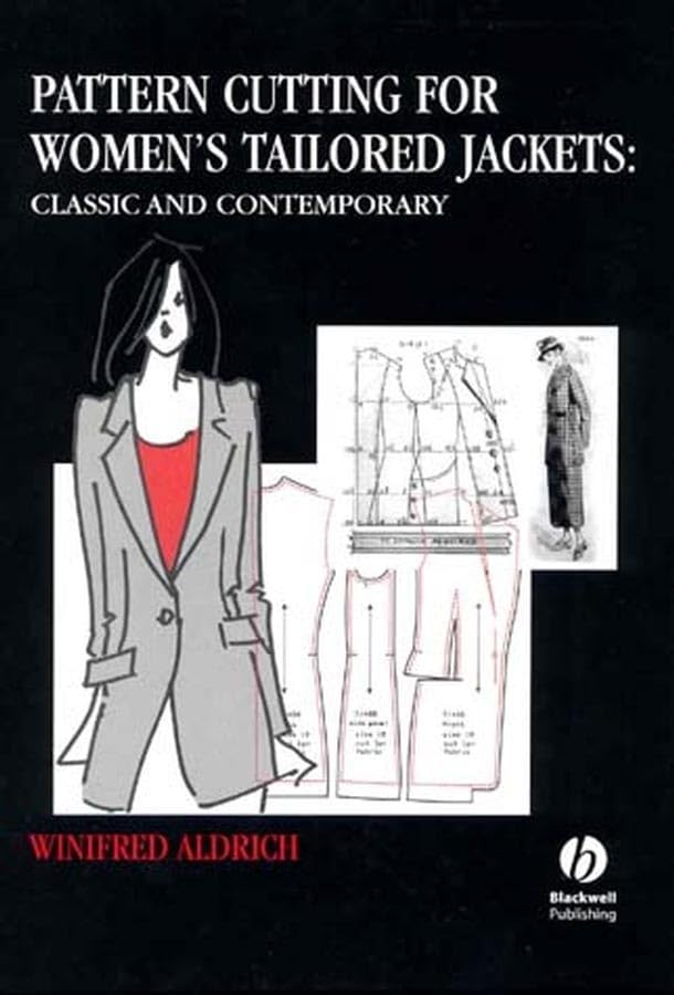 Aldrich Winifred, Schust Danny J, De Berker David Pattern Cutting for Women's Tailored Jackets 