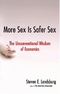 Landsburg Steven E More Sex Is Safer Sex 