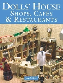 Jean, Nisbett Dolls' house shops, cafes and restaurants 