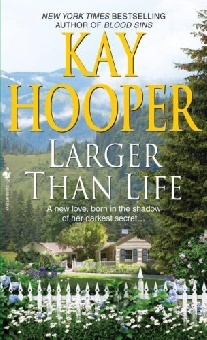 Kay Hooper Larger than Life 