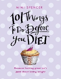 Spencer, Mimi 101 things to do before you diet 