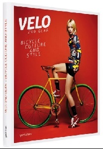 Klanten R., Ehmann S. Velo--2nd Gear: Bicycle Culture and Style 
