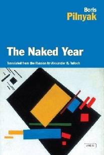 Boris Pilnyak The Naked Year 