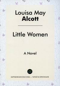  ..   / Little Women. A Novel 
