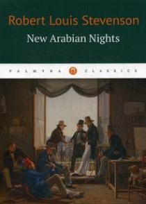 Stevenson R. New Arabian Nights /      