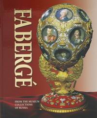 Мунтян Т.Н. Faberge. From the museum collections of Russia / Фаберже. Из собрания музеев России 