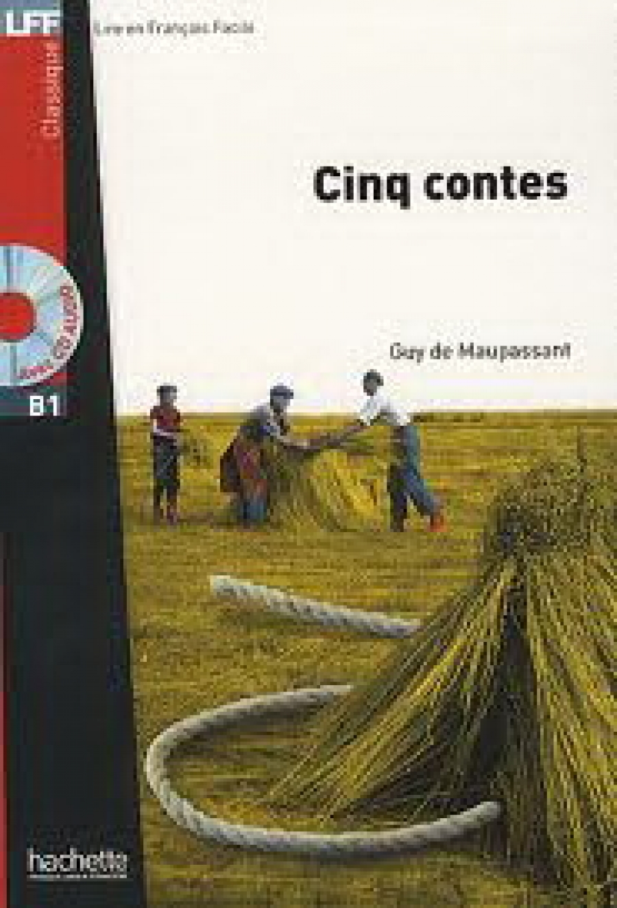 Guy D.M. Cinq Contes +Audio CD (Maupassant) 