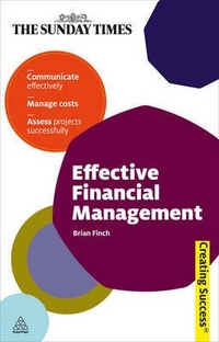 Effective Financial Management (Creating Success Series) 