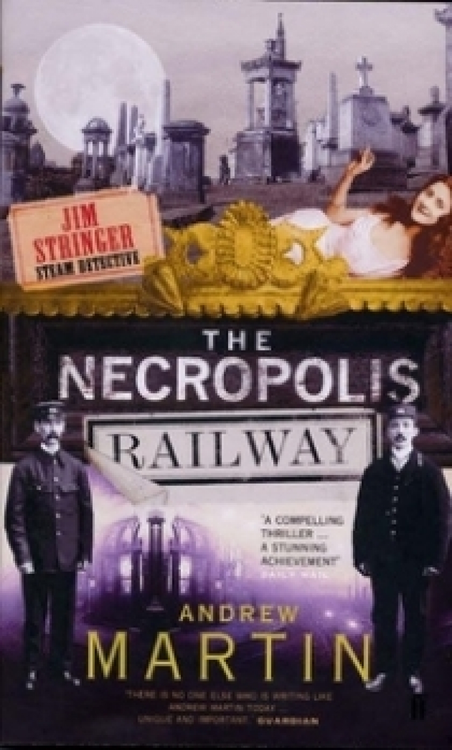 Andrew M. Necropolis Railway: Novel of Murder, Mystery and Steam 