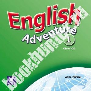 Anne Worrall, Izabella Hearn, Cristiana Bruni English Adventure 1 Class CD 